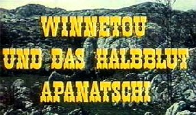 Winnetou und das Halbblut Apanatschi