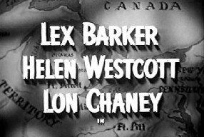 Lex Barker - Helen Westcott - Lon Chaney in