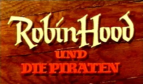 Robin Hood und die Piraten