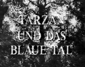 Tarzan und das blaue Tal